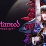 血污：夜之仪式/赤痕夜之仪式/Bloodstained: Ritual of the Night