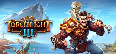 火炬之光3/Torchlight 3（更新v1.0.1.103537版）