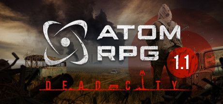 核爆RPG：末日余生/ATOM RPG