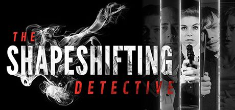 化身侦探(The Shapeshifting Detective)