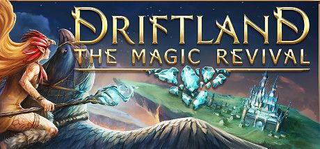 漂移大陆：魔法复兴/Driftland：The Magic Revival
