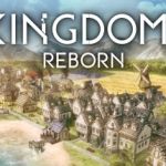 王国重生/Kingdoms Reborn